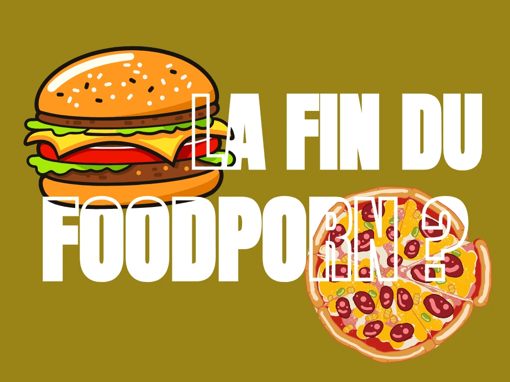 La fin du foodporn Place au real food !