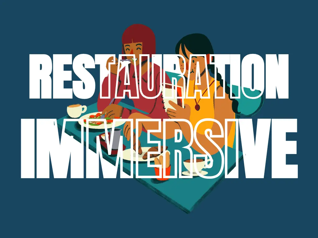Restauration immersive - La tendance qui transforme l’assiette en spectacle